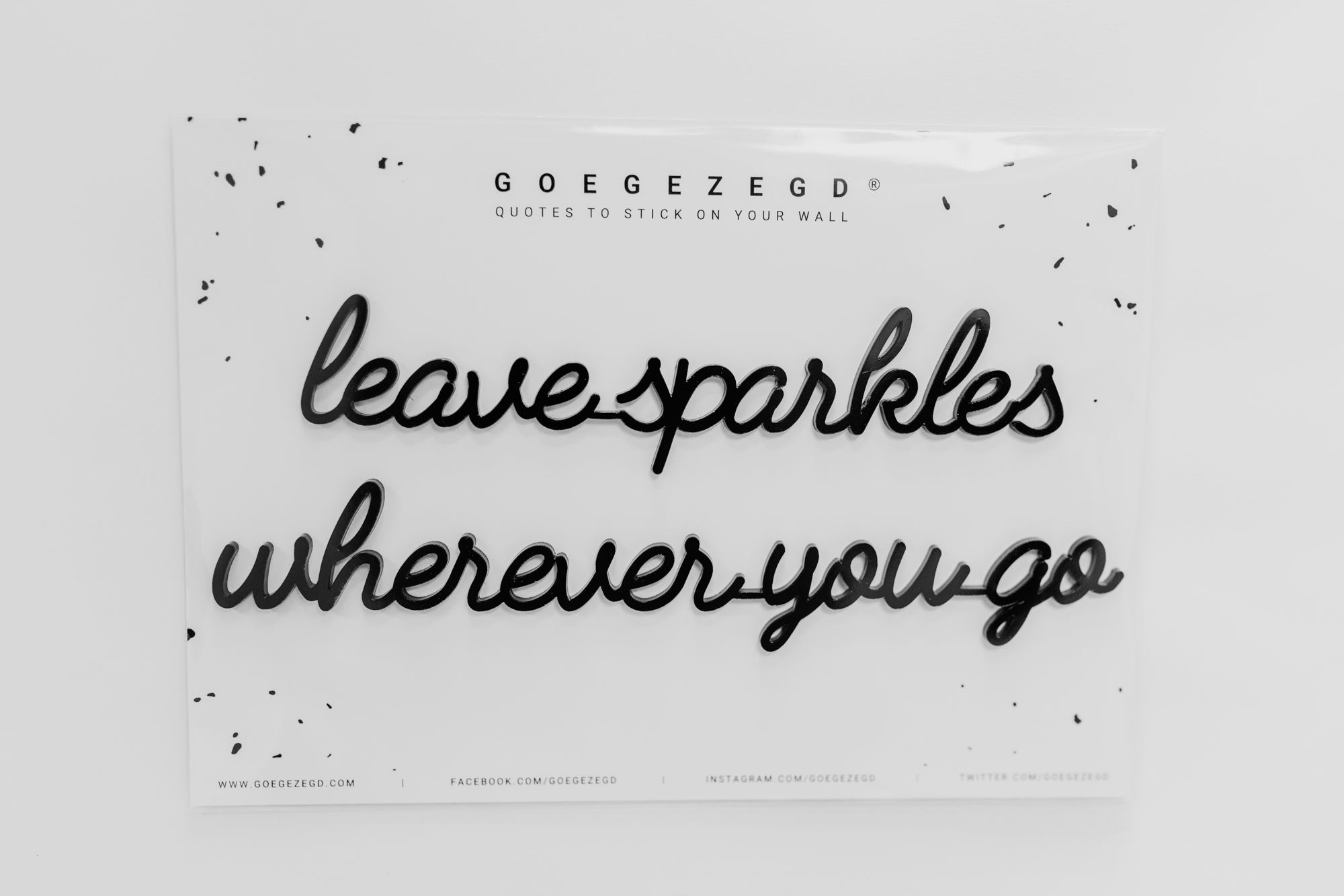 Quote – leave sparkles wherever you go